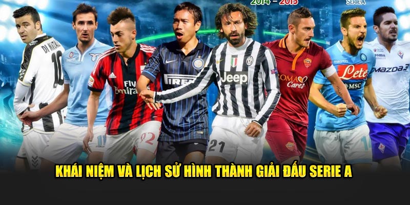 Khái niệm, lịch sử hình thành giải đấu